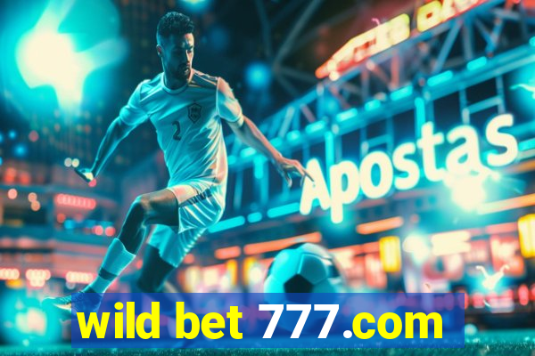 wild bet 777.com